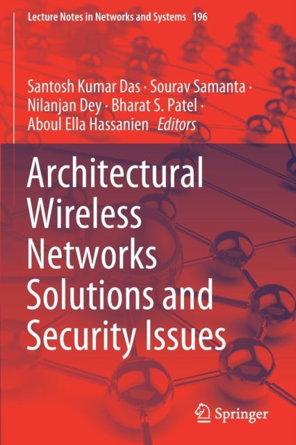 Architectural Wireless Networks Solutions and Security Issues
