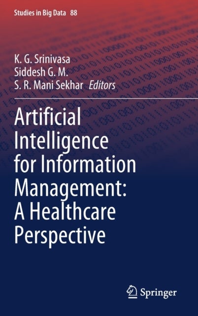 Artificial Intelligence for Information Management: A Healthcare Perspective
