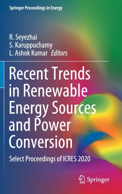 Recent Trends in Renewable Energy Sources and Power Conversion - Select Proceedings of ICRES 2020