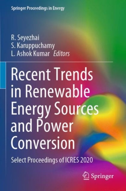 Recent Trends in Renewable Energy Sources and Power Conversion - Select Proceedings of ICRES 2020