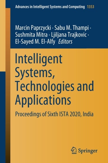Intelligent Systems, Technologies and Applications - Proceedings of Sixth ISTA 2020, India
