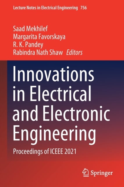 Innovations in Electrical and Electronic Engineering - Proceedings of ICEEE 2021
