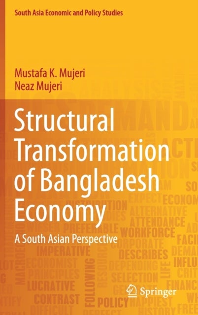 Structural Transformation of Bangladesh Economy - A South Asian Perspective