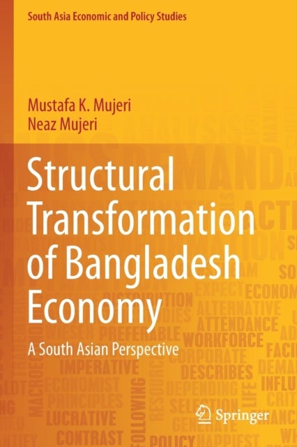 Structural Transformation of Bangladesh Economy - A South Asian Perspective