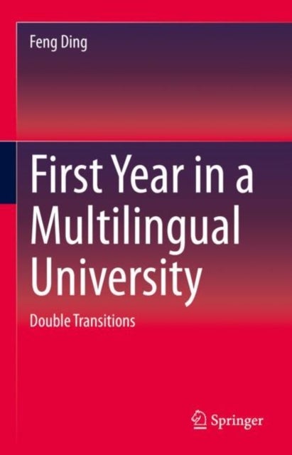 First Year in a Multilingual University - Double Transitions