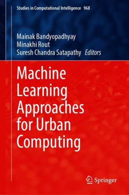 Machine Learning Approaches for Urban Computing