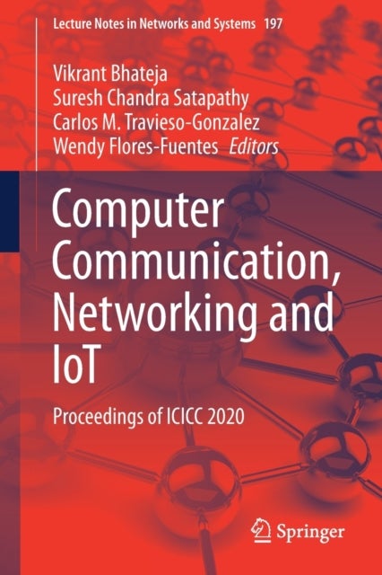 Computer Communication, Networking and IoT - Proceedings of ICICC 2020