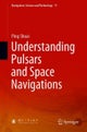 Understanding Pulsars and Space Navigations