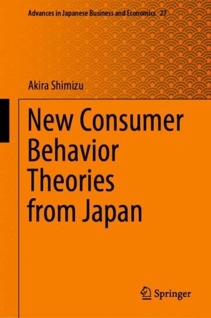 New Consumer Behavior Theories from Japan