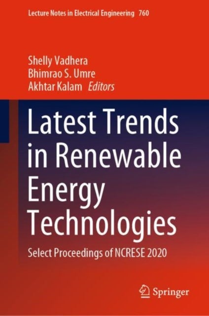 Latest Trends in Renewable Energy Technologies - Select Proceedings of NCRESE 2020