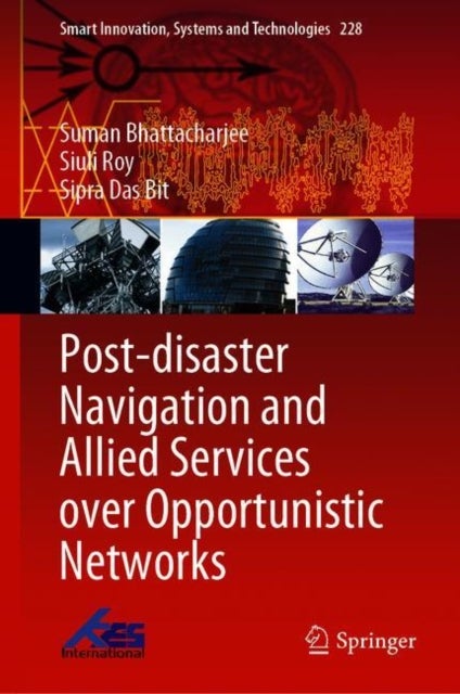 Post-disaster Navigation and Allied Services over Opportunistic Networks