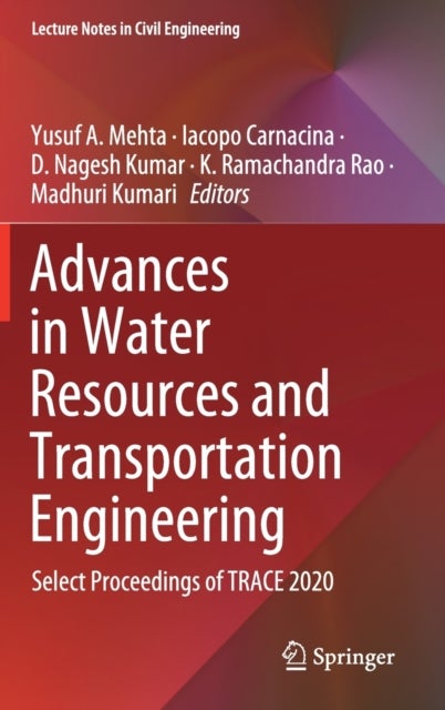 Advances in Water Resources and Transportation Engineering - Select Proceedings of TRACE 2020