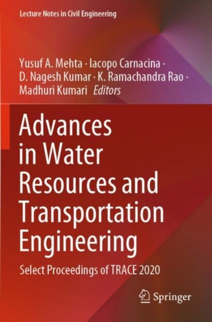 Advances in Water Resources and Transportation Engineering - Select Proceedings of TRACE 2020