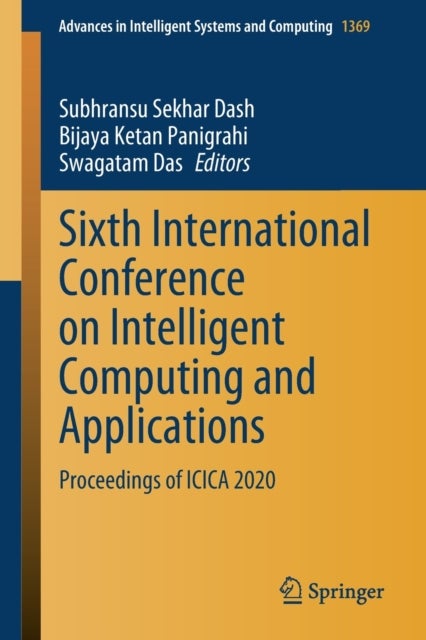 Sixth International Conference on Intelligent Computing and Applications - Proceedings of ICICA 2020
