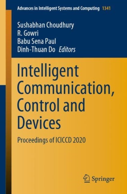 Intelligent Communication, Control and Devices - Proceedings of ICICCD 2020