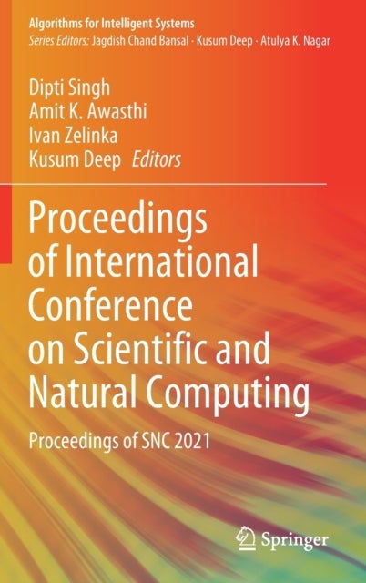 Proceedings of International Conference on Scientific and Natural Computing - Proceedings of SNC 2021