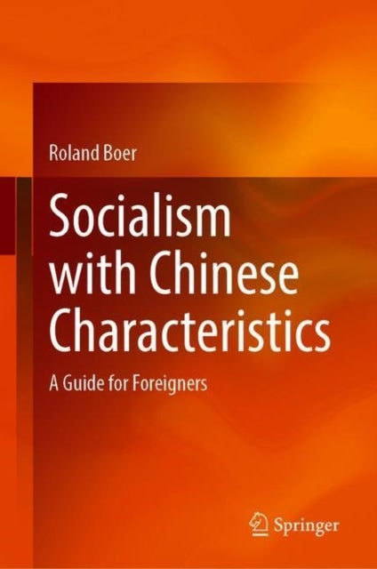 Socialism with Chinese Characteristics - A Guide for Foreigners