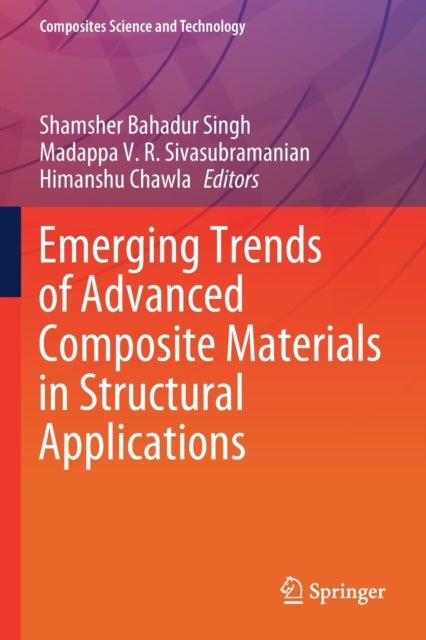 Emerging Trends of Advanced Composite Materials in Structural Applications