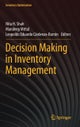 Decision Making in Inventory Management