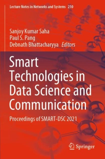 Smart Technologies in Data Science and Communication - Proceedings of SMART-DSC 2021
