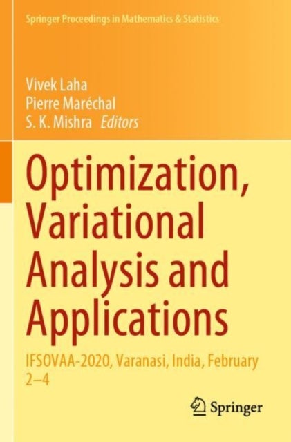 Optimization, Variational Analysis and Applications - IFSOVAA-2020, Varanasi, India, February 2–4