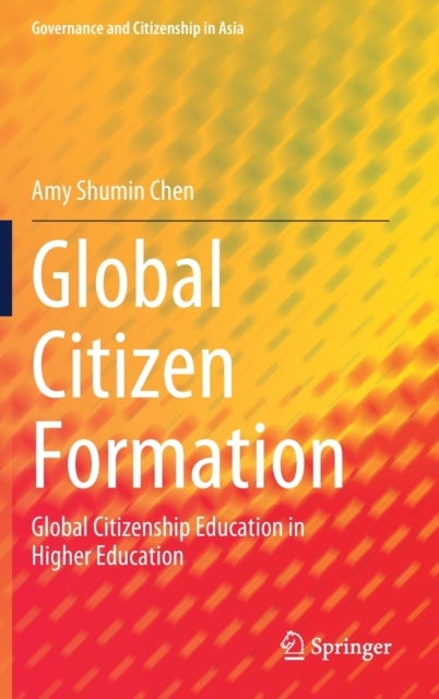 Global Citizen Formation - Global Citizenship Education in Higher Education