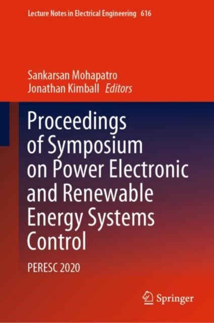 Proceedings of Symposium on Power Electronic and Renewable Energy Systems Control - PERESC 2020