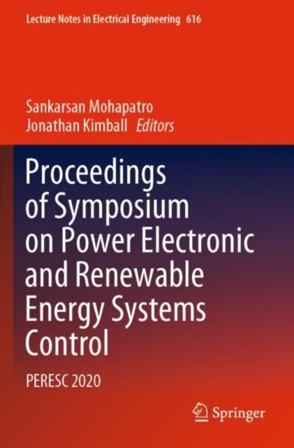 Proceedings of Symposium on Power Electronic and Renewable Energy Systems Control - PERESC 2020
