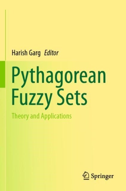 Pythagorean Fuzzy Sets - Theory and Applications