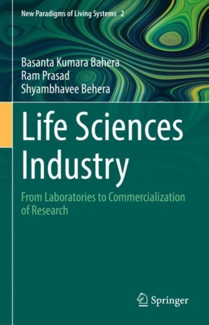 Life Sciences Industry - From Laboratories to Commercialization of Research