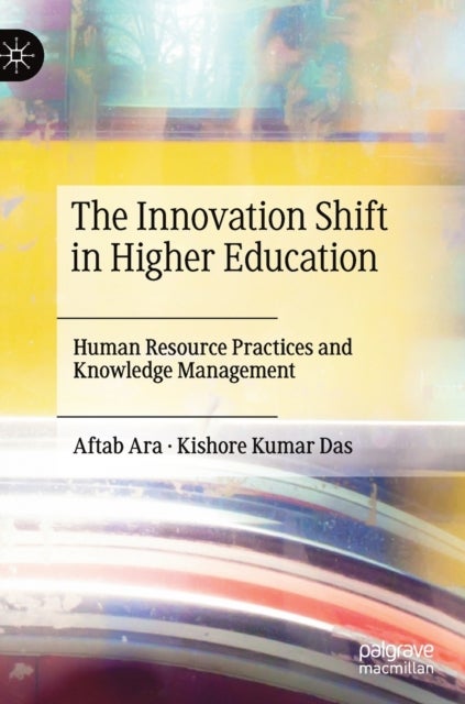 The Innovation Shift in Higher Education - Human Resource Practices and Knowledge Management