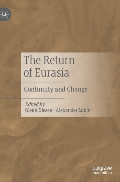 The Return of Eurasia - Continuity and Change