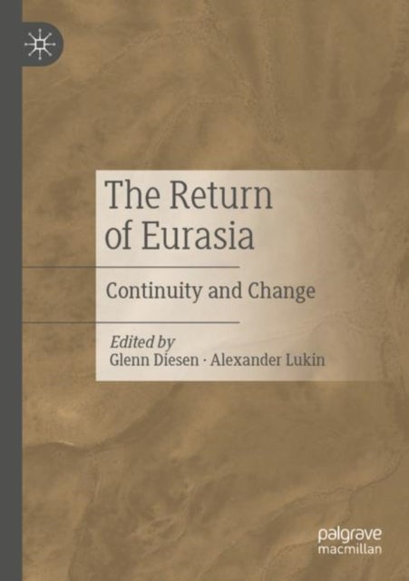 The Return of Eurasia - Continuity and Change