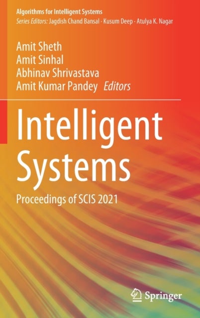 Intelligent Systems - Proceedings of SCIS 2021
