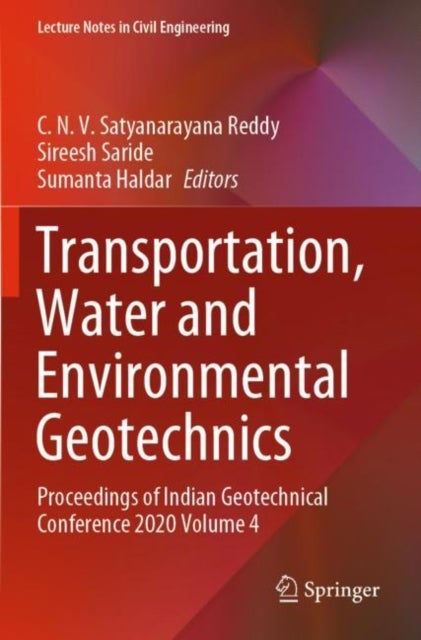 Transportation, Water and Environmental Geotechnics - Proceedings of Indian Geotechnical Conference 2020 Volume 4