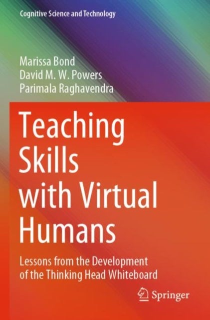 Teaching Skills with Virtual Humans - Lessons from the Development of the Thinking Head Whiteboard