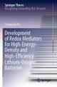 Development of Redox Mediators for High-Energy-Density and High-Efficiency Lithium-Oxygen Batteries
