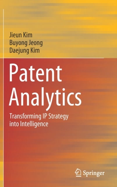 Patent Analytics - Transforming IP Strategy into Intelligence