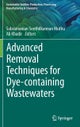Advanced Removal Techniques for Dye-containing Wastewaters