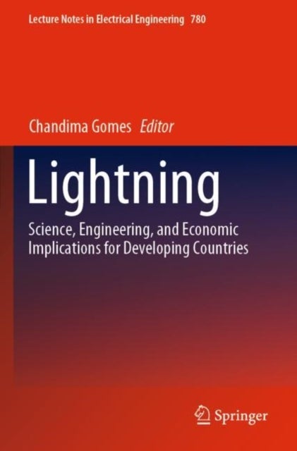 Lightning - Science, Engineering, and Economic Implications for Developing Countries