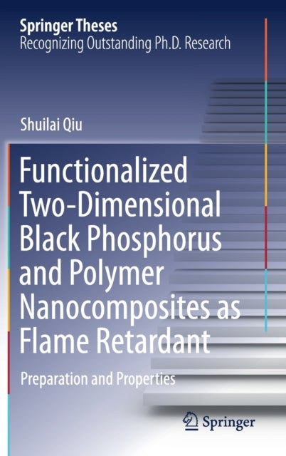 Functionalized Two-Dimensional Black Phosphorus and Polymer Nanocomposites as Flame Retardant - Preparation and Properties