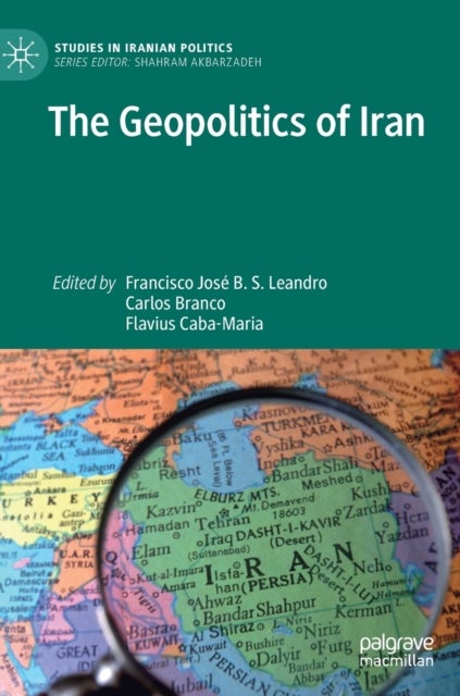 The Geopolitics of Iran