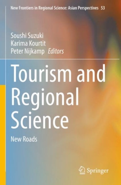 Tourism and Regional Science - New Roads