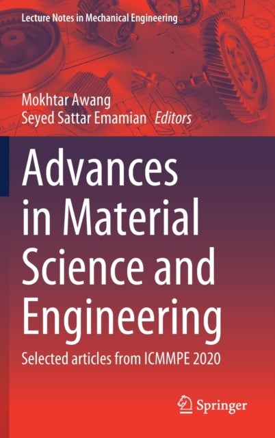 Advances in Material Science and Engineering - Selected articles from ICMMPE 2020