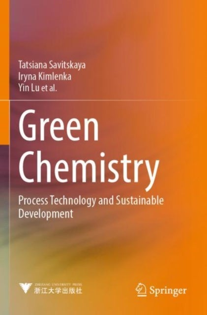 Green Chemistry - Process Technology and Sustainable Development