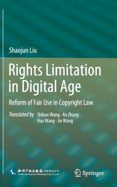 Rights Limitation in Digital Age - Reform of Fair Use in Copyright Law