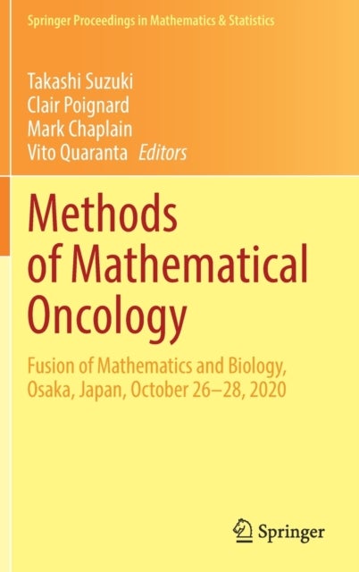 Methods of Mathematical Oncology - Fusion of Mathematics and Biology, Osaka, Japan, October 26–28, 2020