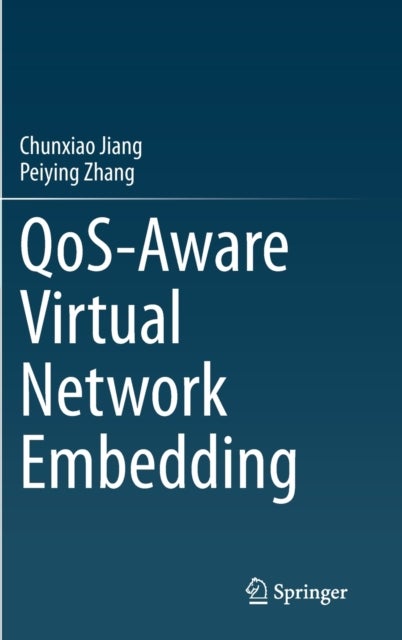 QoS-Aware Virtual Network Embedding