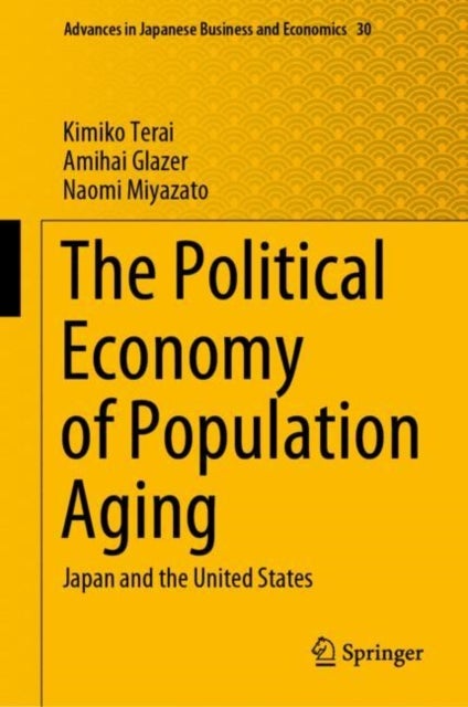 The Political Economy of Population Aging - Japan and the United States