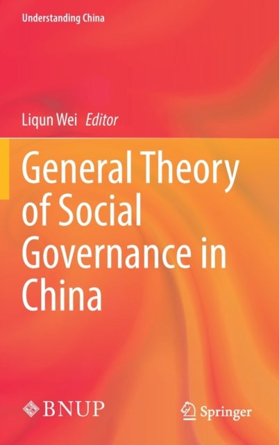 General Theory of Social Governance in China